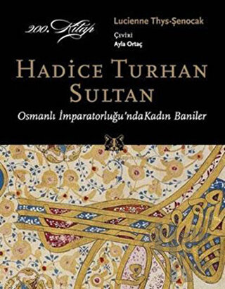 Hadice Turhan Sultan - Halkkitabevi