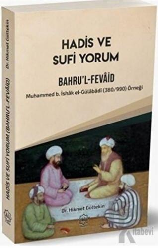Hadis ve Sufi Yorum Bahru'l-Fevaid