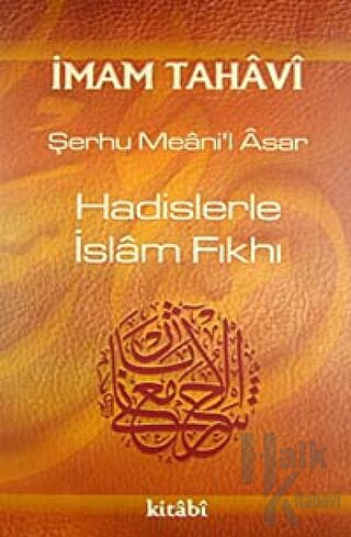 Hadislerle İslam Fıkhı (1. Cilt) (Ciltli) - Halkkitabevi