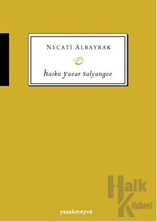 Haiku Yazar Salyangoz - Halkkitabevi