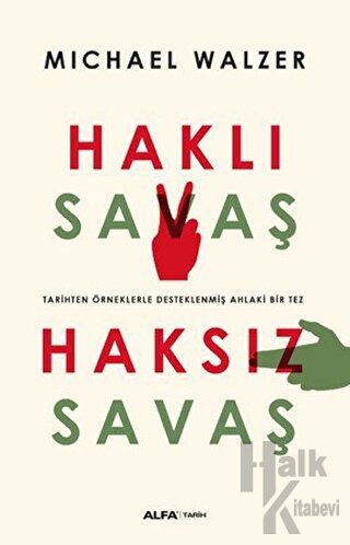 Haklı Savaş - Haksız Savaş - Halkkitabevi