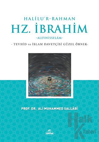 Halilu’r-Rahman Hz. İbrahim - Halkkitabevi