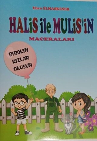 Halis ile Muhlis'in Maceraları - Bırakın Kızlar Okusun