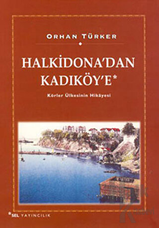 Halkidona’dan Kadıköy’e - Halkkitabevi