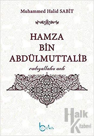 Hamza Bin Abdülmuttalib - Halkkitabevi