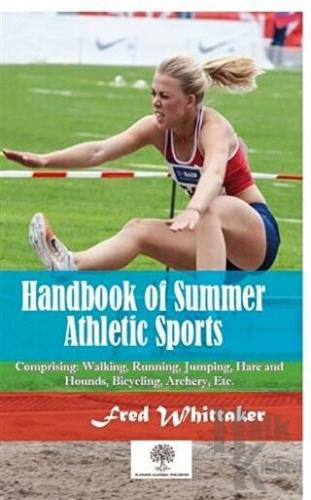 Handbook of Summer Athletic Sports - Halkkitabevi