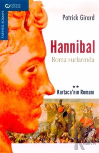 Hannibal Roma Surlarında Kartaca’nın Romanı 2