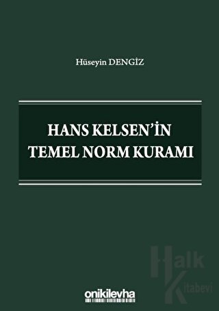 Hans Kelsen'in Temel Norm Kuramı