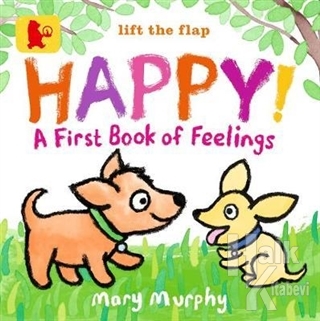 Happy! A First Book of Feelings - Halkkitabevi