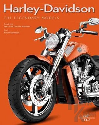 Harley Davidson: The Legendary Models - Halkkitabevi