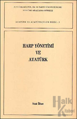 Harp Yönetimi ve Atatürk - Halkkitabevi