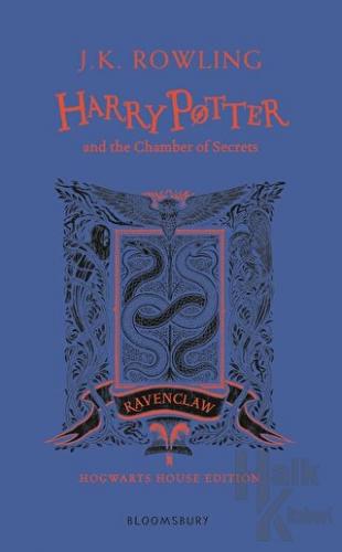 Harry Potter and the Chamber of Secrets - Ravenclaw (Ciltli) - Halkkit