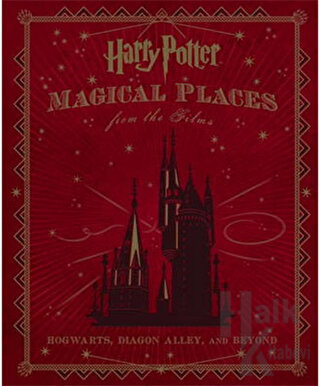 Harry Potter: Magical Places from the Films (Ciltli)