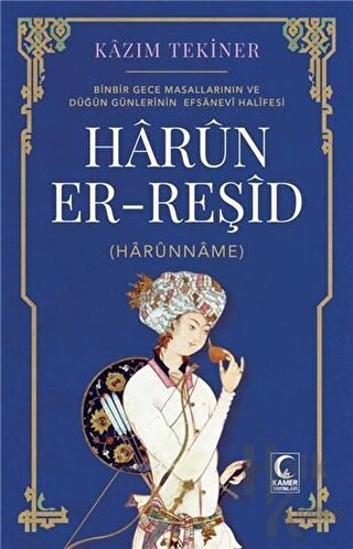 Harun Er-Reşid (Harunname) - Halkkitabevi
