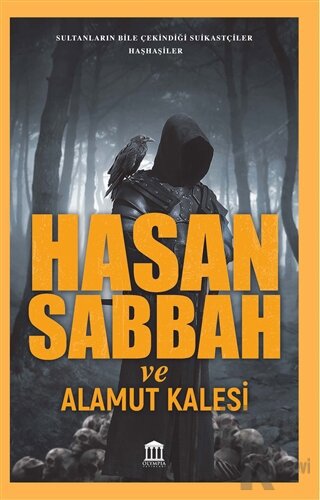 Hasan Sabbah ve Alamut Kalesi - Halkkitabevi