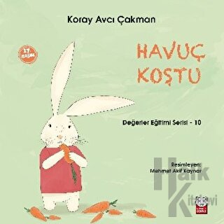 Havuç Koştu - Değerler Eğitimi Serisi - 10