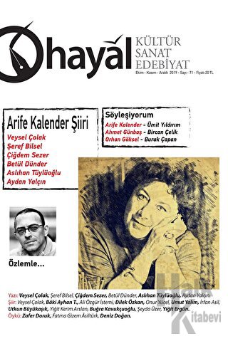 Hayal Kültür Sanat Edebiyat Dergisi Sayı: 71 Ekim-Kasım-Aralık 2019 - 