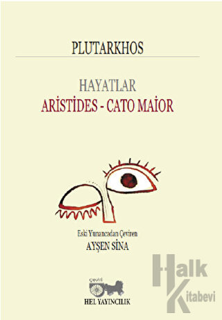 Hayatlar Aristides - Cato Maior - Halkkitabevi