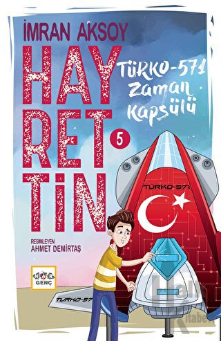 Hayrettin-5 Türko-571 Zaman Kapsülü - Halkkitabevi