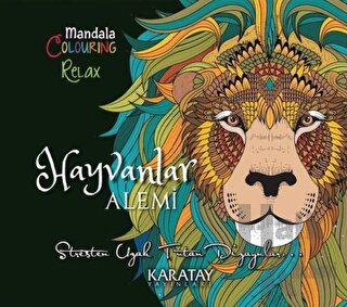 Hayvanlar Alemi - Mandala Colouring Relax - Halkkitabevi
