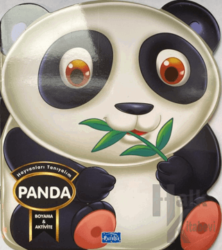 Hayvanları Tanıyalım - Panda - Halkkitabevi