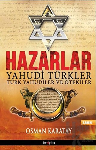 Hazarlar: Yahudi Türkler, Türk Yahudiler ve Ötekiler - Halkkitabevi