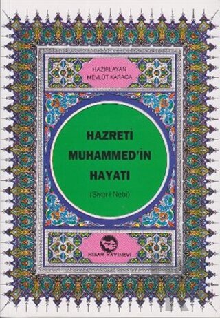 Hazreti Muhammed’in Hayatı (Dergi Boy)