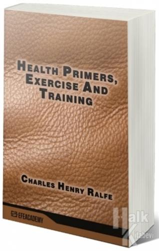Health Primers Exercise And Training - Halkkitabevi