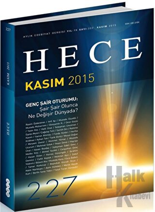 Hece Aylık Edebiyat Dergisi Sayı: 227 - Kasım 2015
