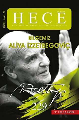 Hece Aylık Edebiyat Dergisi Sayı: 229 Özel Sayı: 31 Bilgemiz Aliya İzzetbegoviç - Ocak 2016 (Ciltsiz)