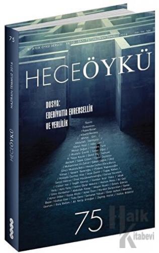 Hece Öykü Dergisi Sayı: 75 Haziran-Temmuz 2016 - Halkkitabevi