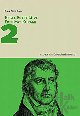 Hegel Estetiği ve Edebiyat Kuramı 2 - Halkkitabevi