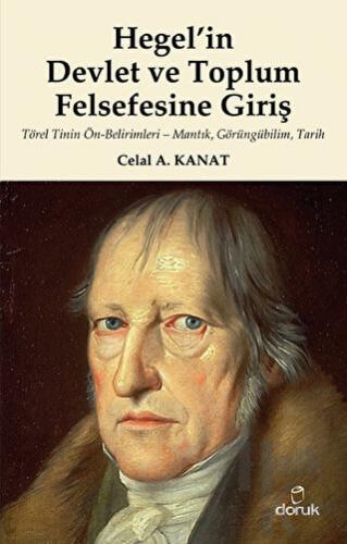 Hegel’in Devlet ve Toplum Felsefesine Giriş