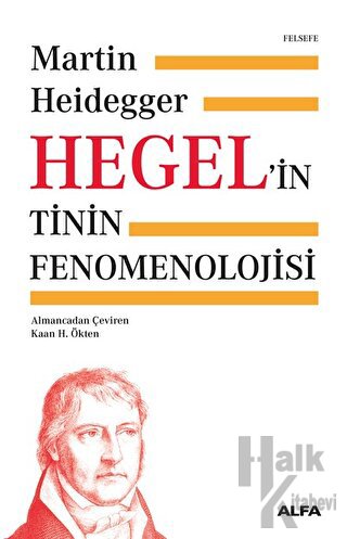 Hegel’in Tinin Fenomenolojisi (Ciltli)