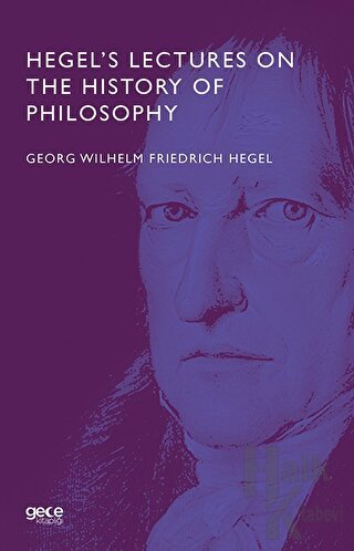Hegel’s Lectures On The History Of Philosophy - Halkkitabevi