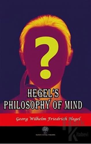 Hegel's Philosophy of Mind - Halkkitabevi