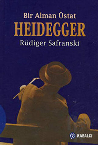Heidegger : Bir Alman Üstat - Halkkitabevi