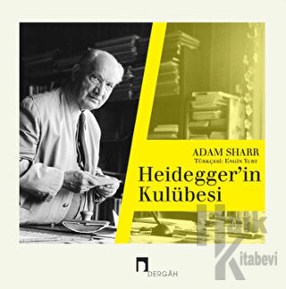 Heideggerin Kulübesi - Halkkitabevi