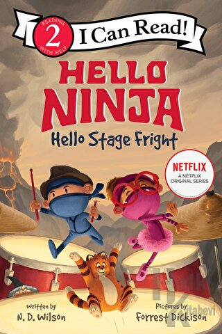 Hello, Ninja. Hello, Stage Fright! - Halkkitabevi