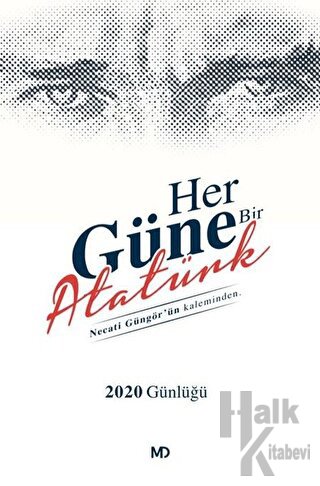 Her Güne Bir Atatürk - 2020 Günlüğü - Halkkitabevi