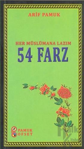 Her Müslümana Lazım 54 Farz (Sohbet-028)