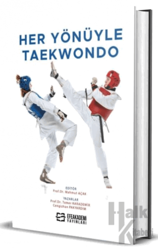 Her Yönüyle Taekwondo