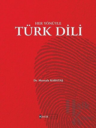 Her Yönüyle Türk Dili - Halkkitabevi