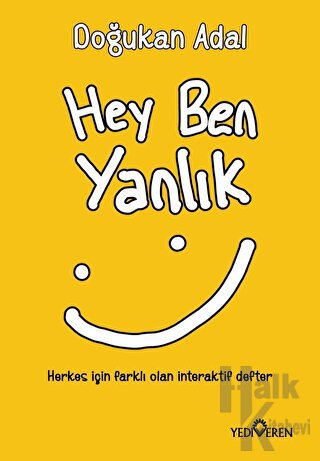 Hey Ben Yanlık - Halkkitabevi