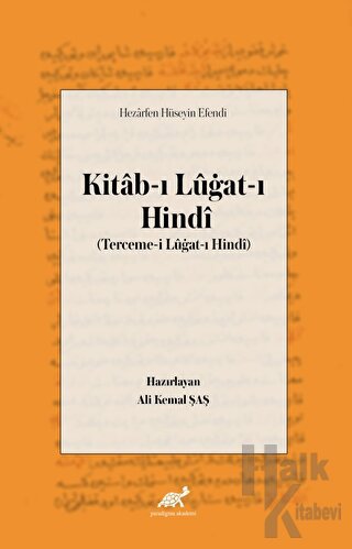 Hezarfen Hüseyin Efendi Kitab-ı Lügat-ı Hindi - Halkkitabevi