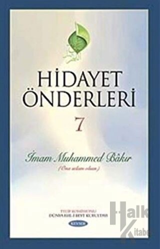 Hidayet Önderleri 7 - İmam Muhammed Bakır (Ciltli)