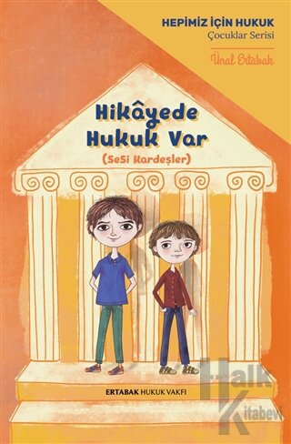 Hikayede Hukuk Var