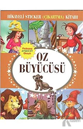 Hikayeli Sticker (Çıkartma) Kitabı - Oz Büyücüsü