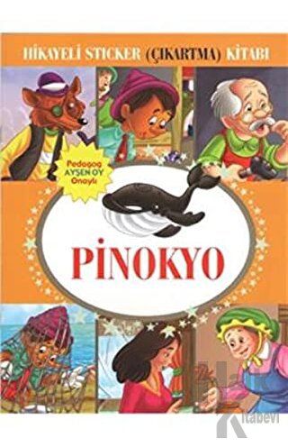 Hikayeli Sticker (Çıkartma) Kitabı - Pinokyo - Halkkitabevi