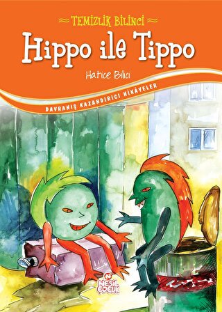 Hippo ile Tippo - Temizlik Bilinci - Halkkitabevi
